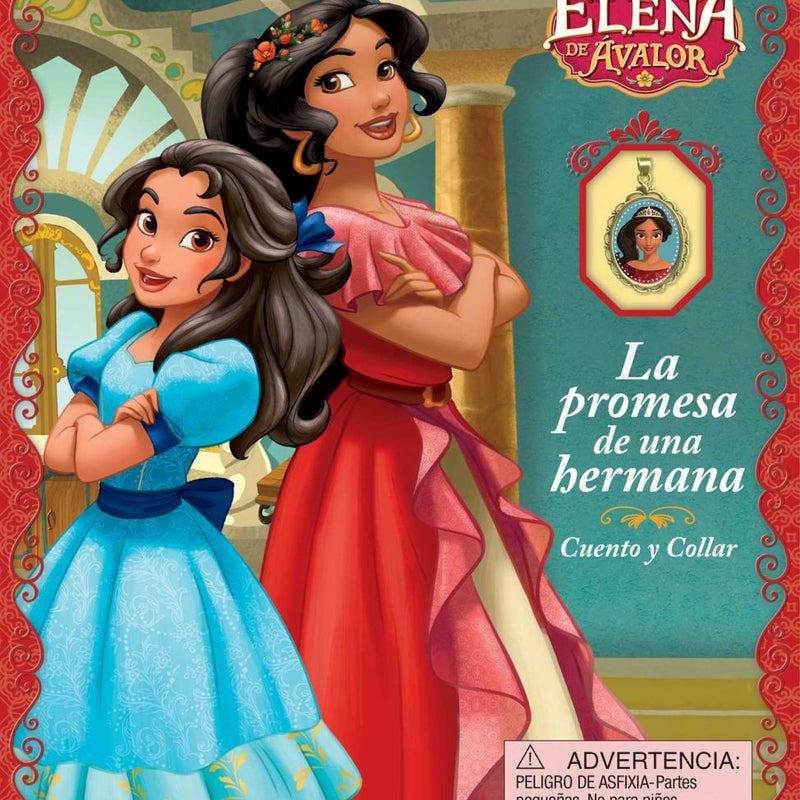 Disney Elena de Avalor: la Promesa de una Hermana