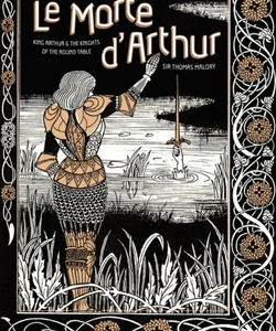 Le Morte D'Arthur