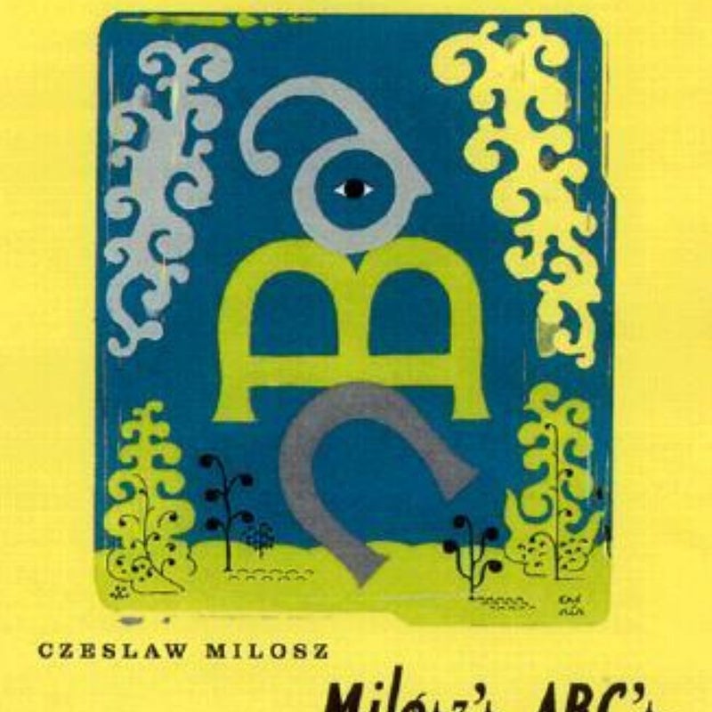 Milosz's ABC's