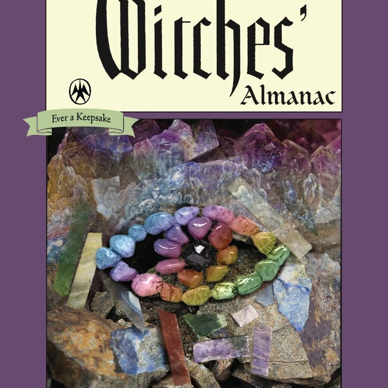 The Witches' Almanac, Standard Edition: Issue 39, Spring 2020 to Spring 2021