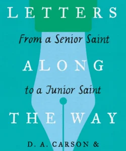 Letters along the Way