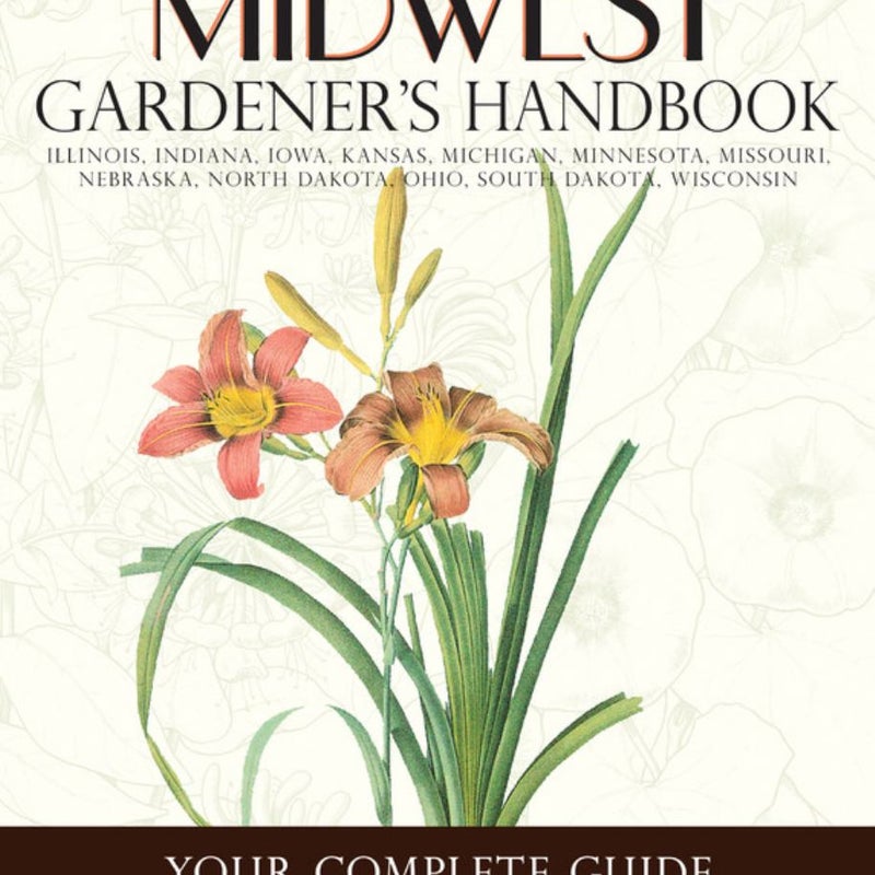 Midwest Gardener's Handbook