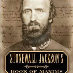 Stonewall Jackson's Book of Maxims
