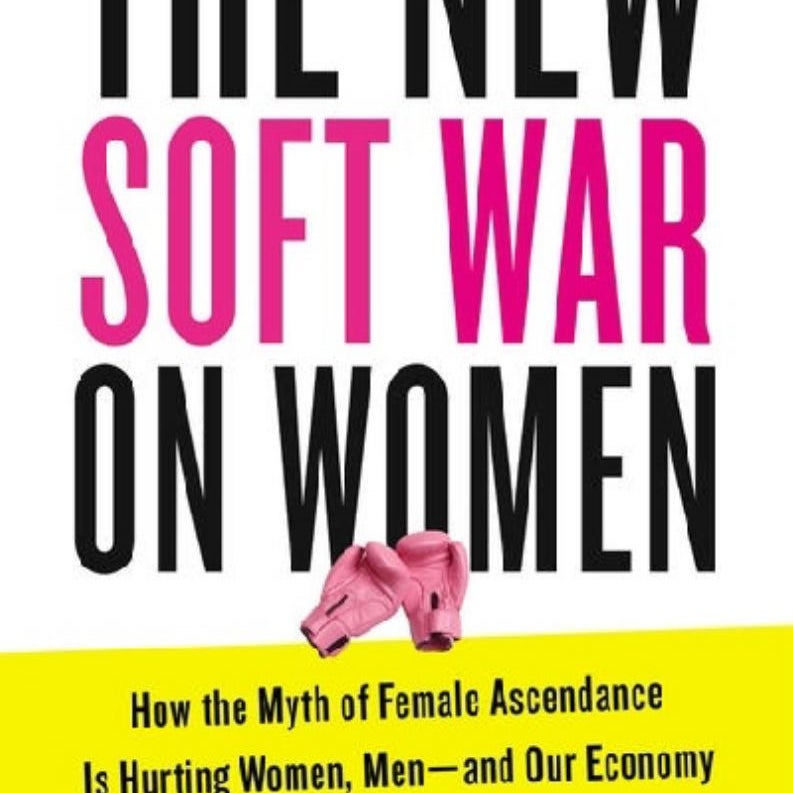 The New Soft War on Women