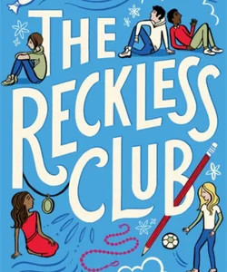 The Reckless Club