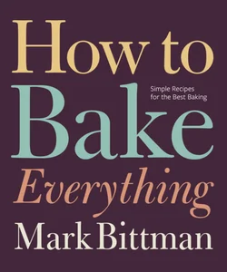 How to Bake Everything