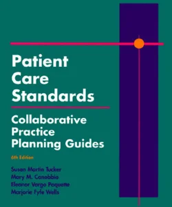 Patient Care Standards - Collaborative Practice Planning Guides