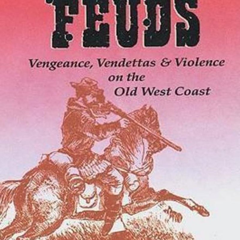 California Feuds