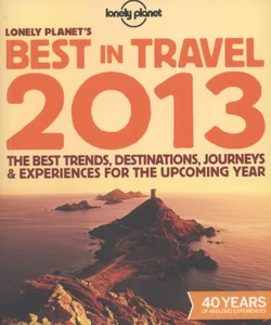 Lonely Planet's Best in Travel 2013