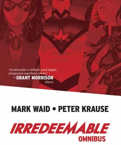 Irredeemable Omnibus