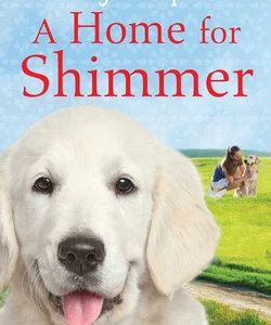 A Home for Shimmer