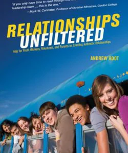 Relationships Unfiltered