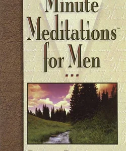 Minute Meditations for Men