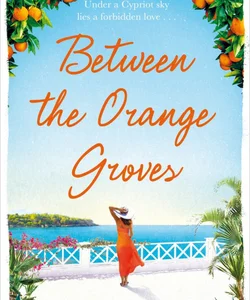 Between the Orange Groves