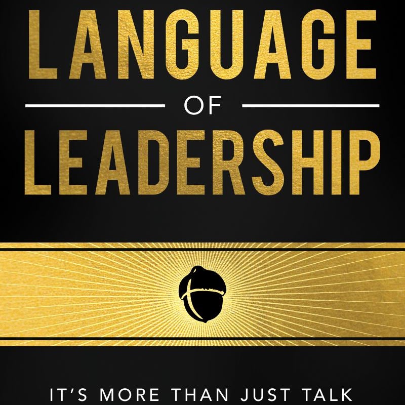 The Language of Leadership