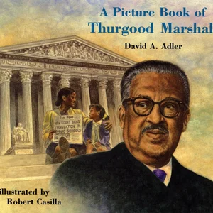 A Picture Book of Thurgood Marshall
