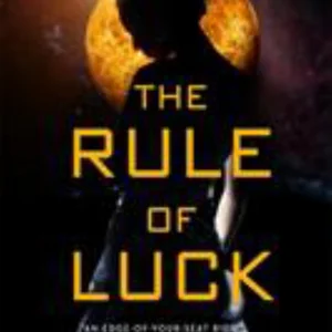The Rule of Luck