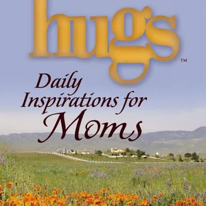 Hugs Daily Inspirations for Moms