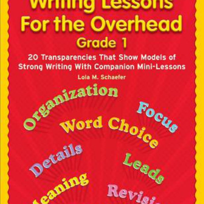 Writing Lessons for the Overhead, Grade 1