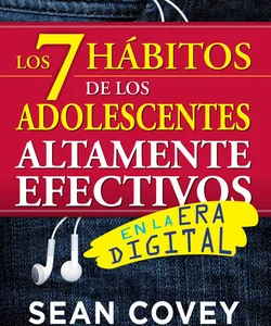 Los 7 Hábitos de Los Adolescentes Altamente Efectivos: la Mejor Guía Práctica para Que Los Jóvenes Alcancen el éxito / the 7 Habits of Highly Effective Tee