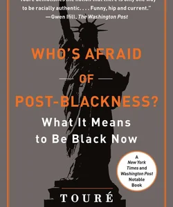 Who's Afraid of Post-Blackness?