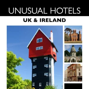Unusual Hotels - UK and Ireland