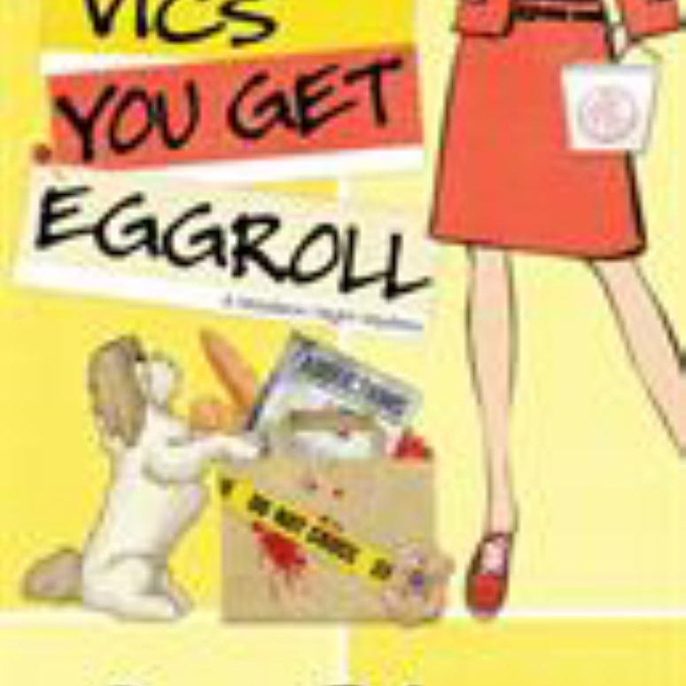 With Vics You Get Eggroll