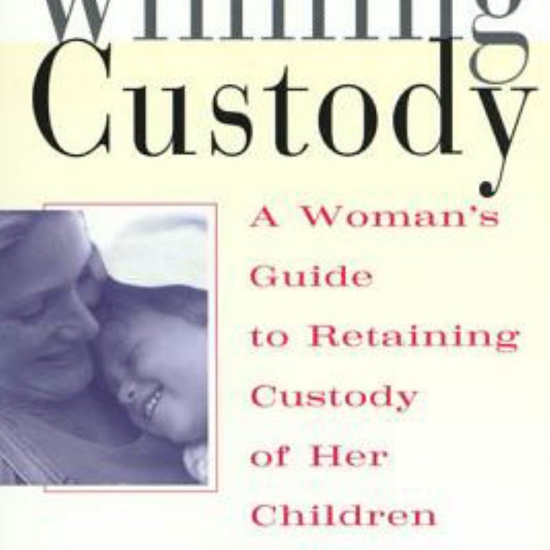 Winning Custody