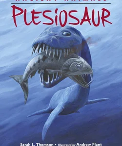 Ancient Animals: Plesiosaur