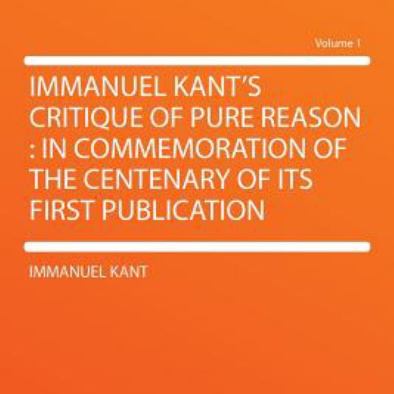 Immanuel Kant #39 s Critique of Pure Reason by Immanuel Kant Pangobooks