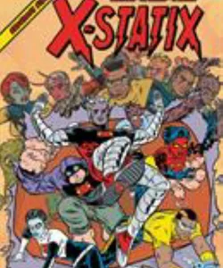 X-Statix: the Complete Collection Vol. 1