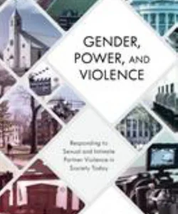 Gender, Power, and Violence