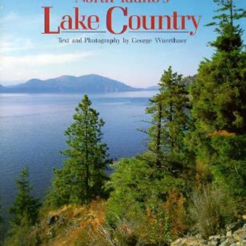 North Idaho's Lake Country