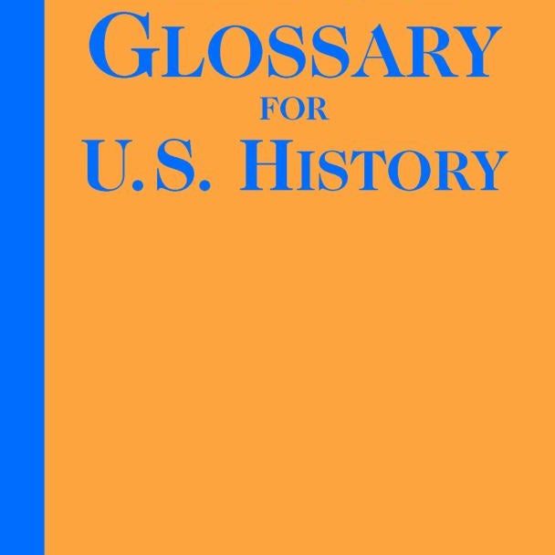 The Bedford Glossary for U. S. History