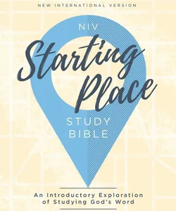 NIV Starting Place Study Bible