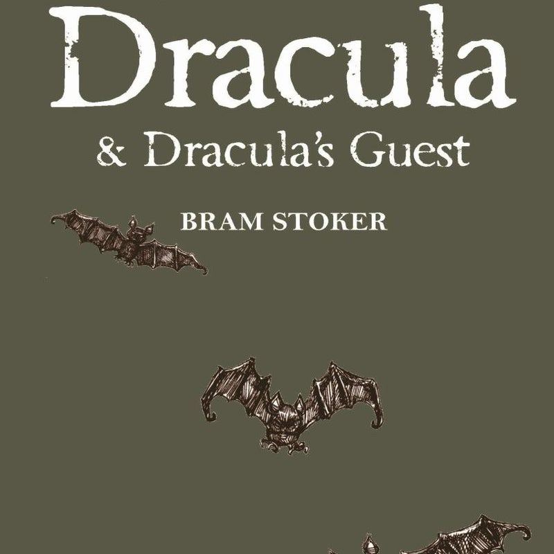 Dracula and Dracula's Guest