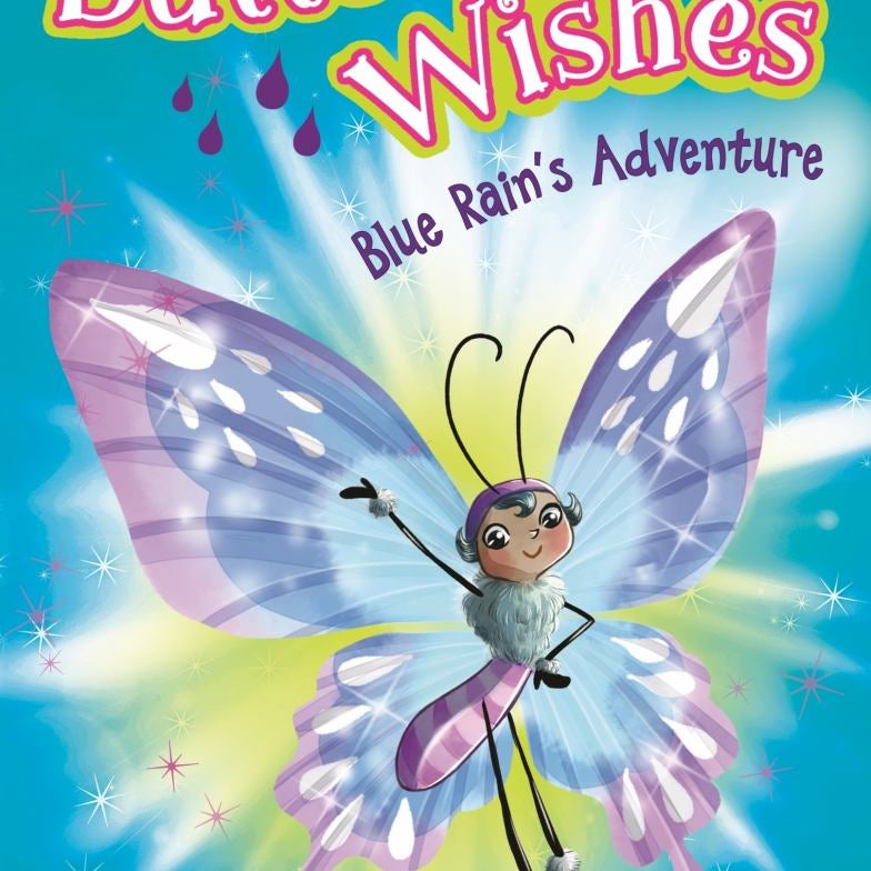 Butterfly Wishes 3: Blue Rain's Adventure