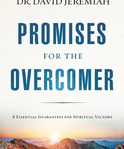 Promises for the Overcomer