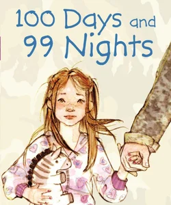 100 Days and 99 Nights