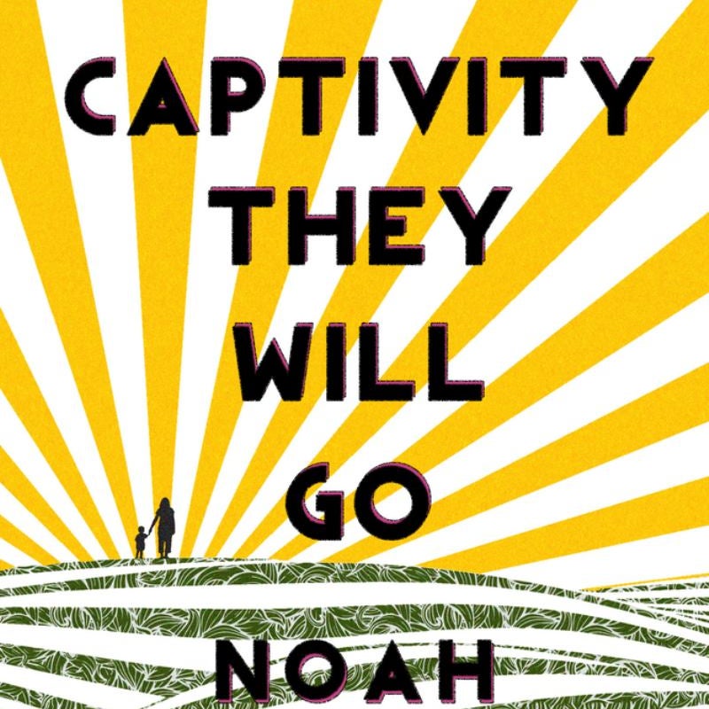 Into Captivity They Will Go