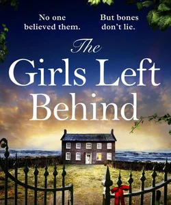 The Girls Left Behind