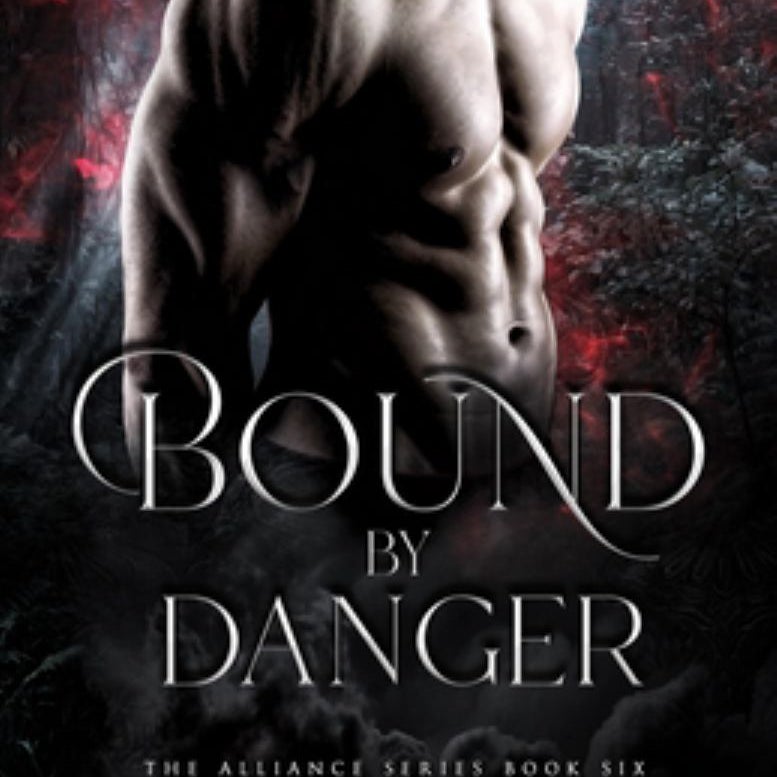 Bound by Danger