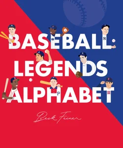 Baseball Legends Alphabet