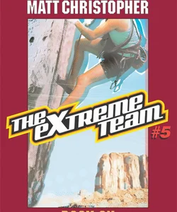 The Extreme Team: Rock On