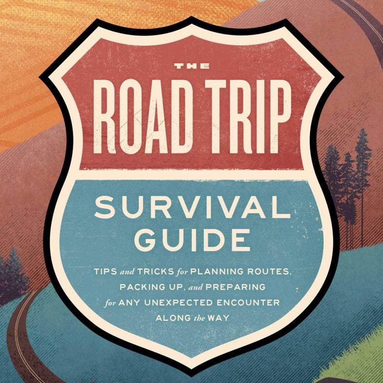 The Road Trip Survival Guide