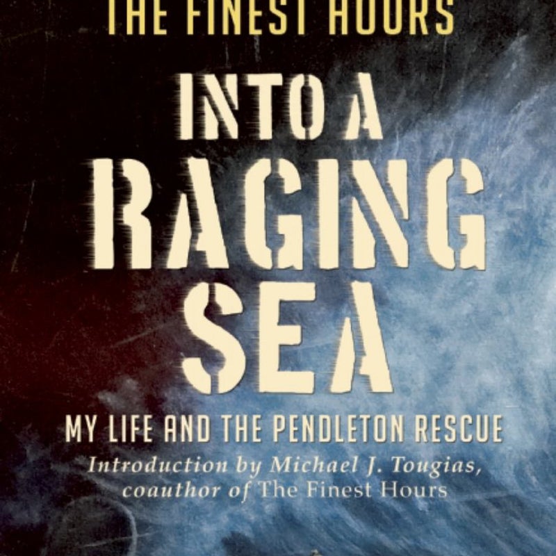 Into a Raging Sea