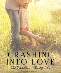 Crashing into Love