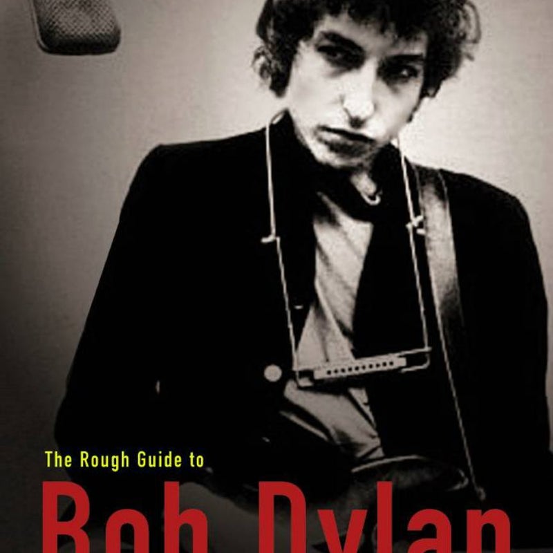 Rough Guide to Bob Dylan