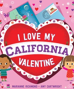 I Love My California Valentine