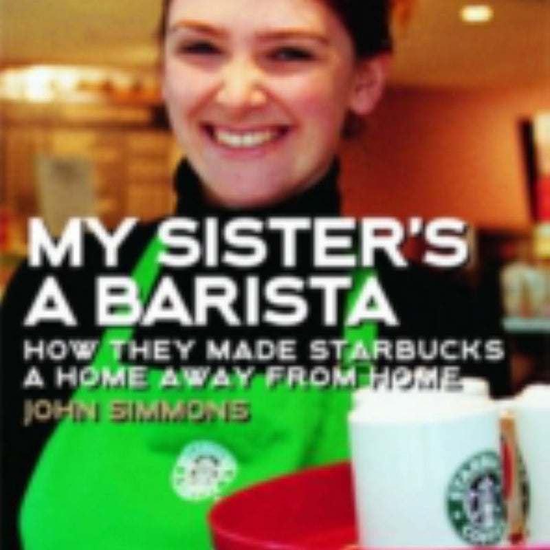 My Sister's a Barista